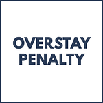 05. Overstay penalty to Immigration Overstay penalty to Immigration